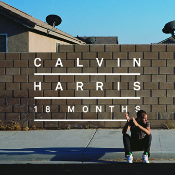 [Calvin Harris] 18 Months