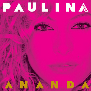 [Paulina Rubio] Ananda